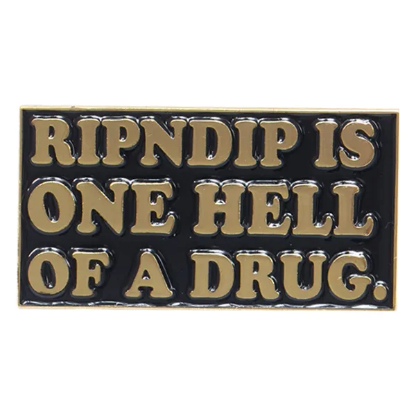 Unisex Ripndip Hell Of A Drug Pin